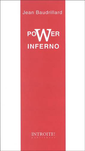 Cover for Jean Baudrillard · Power Inferno (Sewn Spine Book) [1st edition] (2003)