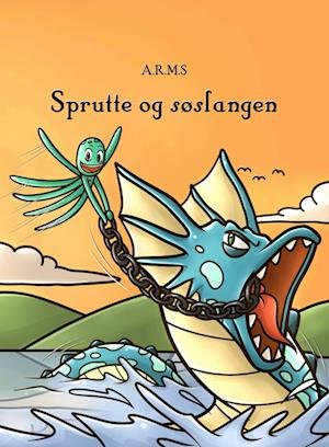 Cover for Andreas Reinholdt Møller · Sprutte og søslangen (Taschenbuch) [1. Ausgabe] (2022)