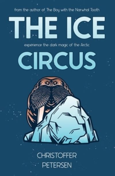 Cover for Christoffer Petersen · The Ice Circus (Paperback Book) (2020)