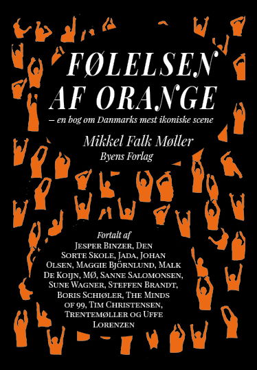 Cover for Mikkel Falk Møller · Følelsen af Orange (Sewn Spine Book) [1th edição] (2022)