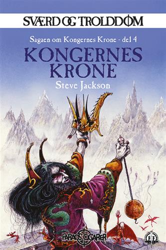 Cover for Steve Jackson · Sværd og Trolddom: Sværd og trolddom 18: Kongernes krone (Paperback Book) [1º edição] (2024)