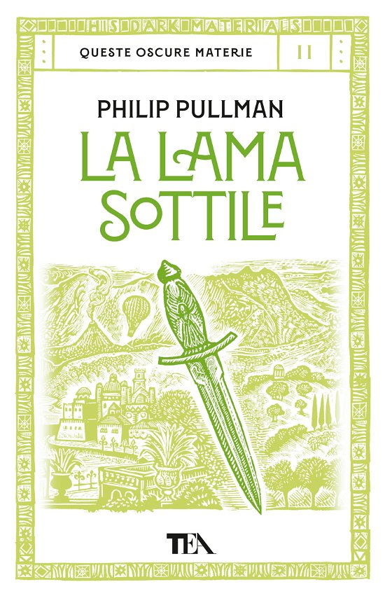 Cover for Philip Pullman · La Lama Sottile. Queste Oscure Materie #02 (Book)
