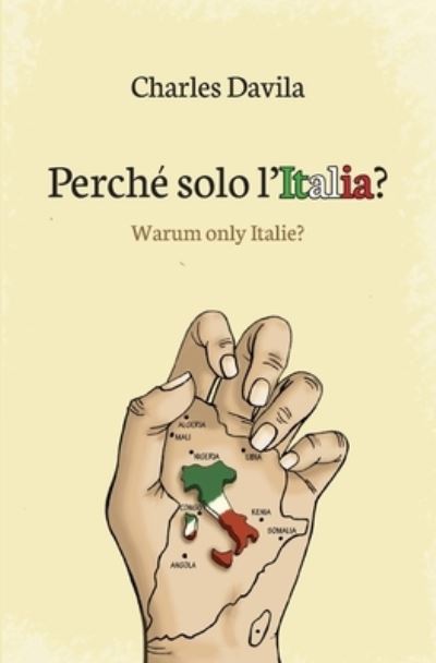 Cover for Charles Davila · Perche solo l'Italia? (Paperback Book) (2015)