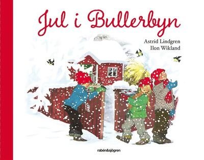 Cover for Astrid Lindgren · Jul i Bullerbyn (Innbunden bok) (2018)