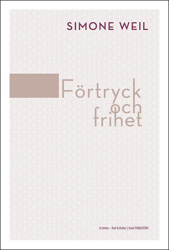 Cover for Simone Weil · Förtryck och frihet (Paperback Book) (2023)