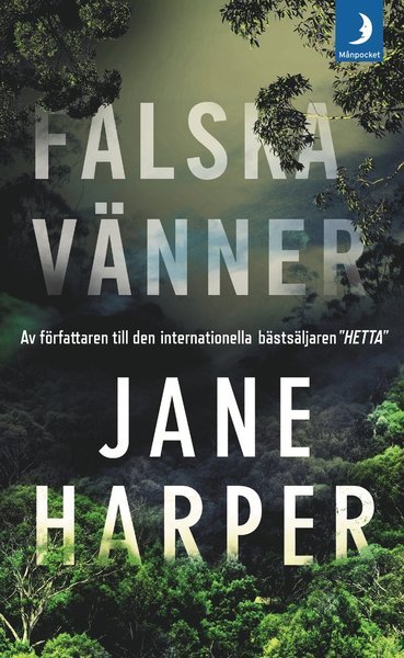 Cover for Jane Harper · Falska vänner (Paperback Bog) (2019)