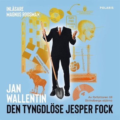 Den tyngdlöse Jesper Fock - Jan Wallentin - Äänikirja - Bokförlaget Polaris - 9789177952145 - tiistai 27. elokuuta 2019