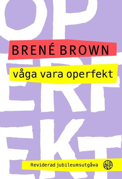 Cover for Brené Brown · Våga vara operfekt (Gebundesens Buch) (2023)