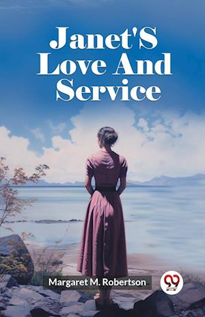 Cover for Margaret M Robertson · Janet'S Love And Service (Edition2023) (Paperback Book) (2024)