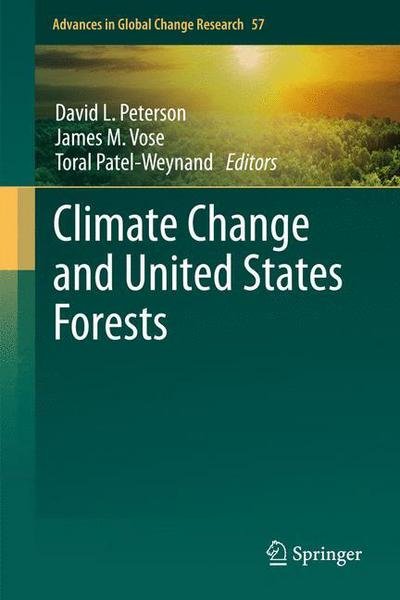 Cover for David L Peterson · Climate Change and United States Forests - Advances in Global Change Research (Hardcover Book) [2014 edition] (2014)