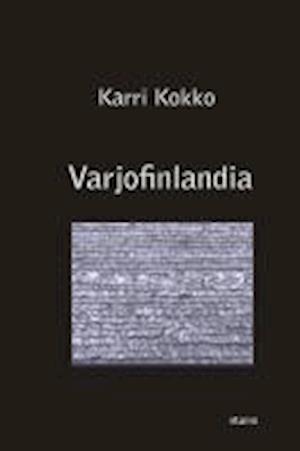 Cover for Karri Kokko · Varjofinlandia (Paperback Book) (2013)