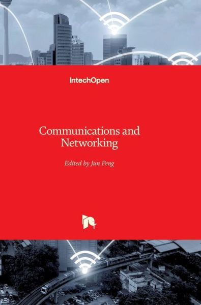 Cover for Jun Peng · Communications and Networking (Hardcover Book) (2010)