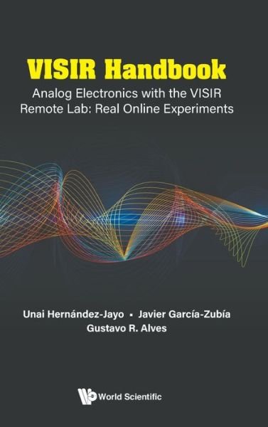 Cover for Unai Hernández-Jayo · VISIR Handbook : Analog Electronics with the VISIR Remote Lab (Book) (2024)