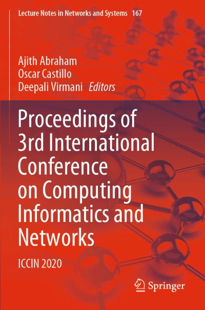Proceedings of 3rd International Conference on Computing Informatics and Networks: ICCIN 2020 - Lecture Notes in Networks and Systems - - Livros - Springer Verlag, Singapore - 9789811597145 - 16 de março de 2022