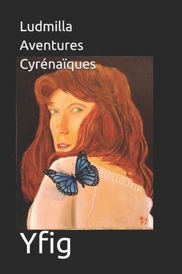 Cover for Yfig · Aventures Cyrenaiques (Taschenbuch) (2019)