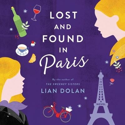 Cover for Lian Dolan · Lost and Found in Paris (CD) (2022)