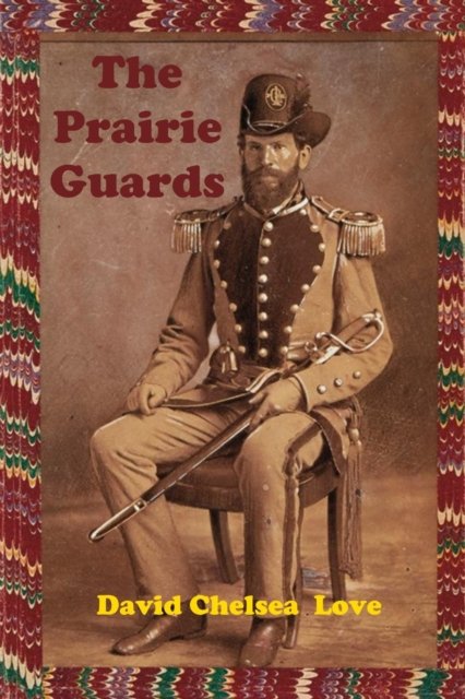 Cover for Rigdon John C. Rigdon · The Prairie Guards (Pocketbok) (2022)