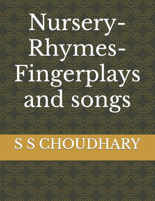 Cover for S S Choudhary · Nursery-Rhymes-Fingerplays and songs (Paperback Book) (2022)