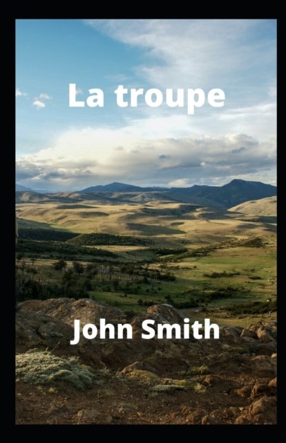 Cover for John Smith · La troupe (Paperback Bog) (2022)