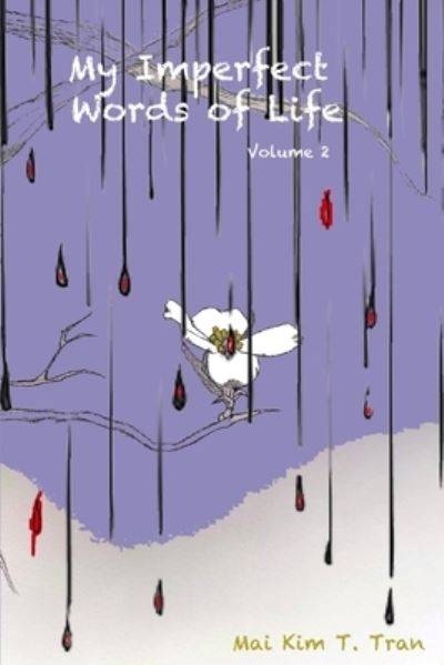 Cover for Mai Kim T Tran · Imperfect Words Of Life Volume 2: Volume 2 (Paperback Book) (2021)