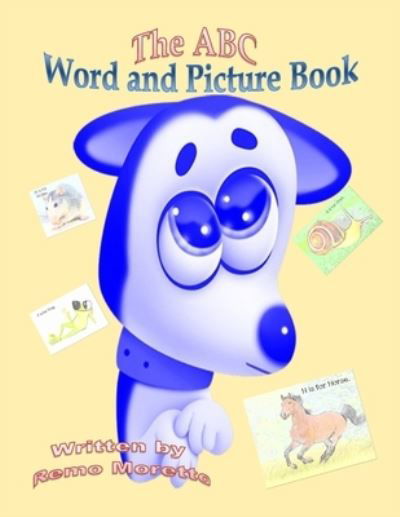 Cover for Remo Moretto · The ABC Word and Picture Book - Education Books for Kids (Paperback Bog) (2021)