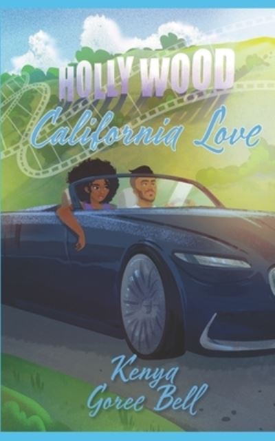 Cover for Kenya Goree-Bell · California Love (Paperback Book) (2020)