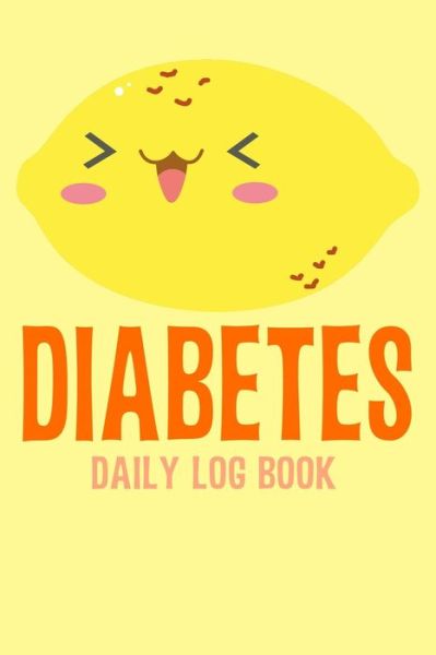 Cover for Annette Katelace · Diabetes Daily Log Book (Paperback Book) (2020)