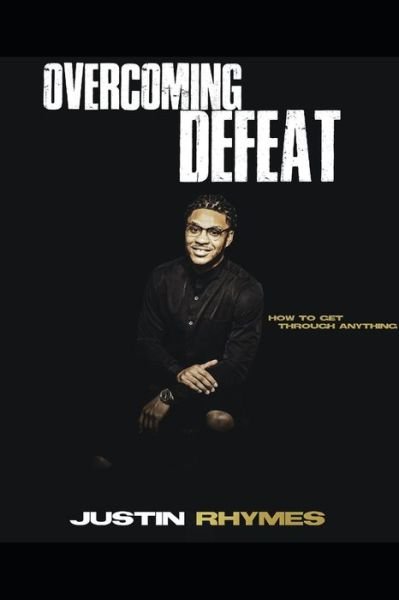 Justin Rhymes · Overcoming Defeat (Paperback Book) (2020)
