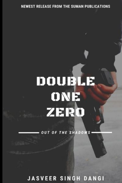 Cover for Jasveer Singh Dangi · Double One Zero (Paperback Book) (2020)