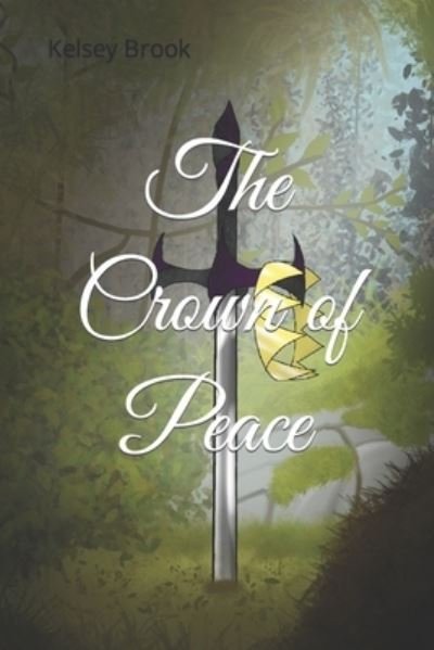 Cover for Kelsey Brook · The Crown of Peace (Paperback Bog) (2021)