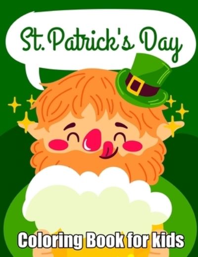 Cover for Barbara Guzman · St. Patrick's Day Coloring Book for kids (Paperback Book) (2021)