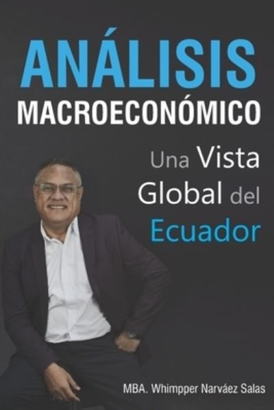 Cover for Whimpper Narvaez Salas · Analisis Macroeconomico (Paperback Book) (2021)
