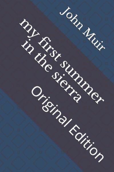 Cover for John Muir · My First Summer in the Sierra (Paperback Bog) (2021)
