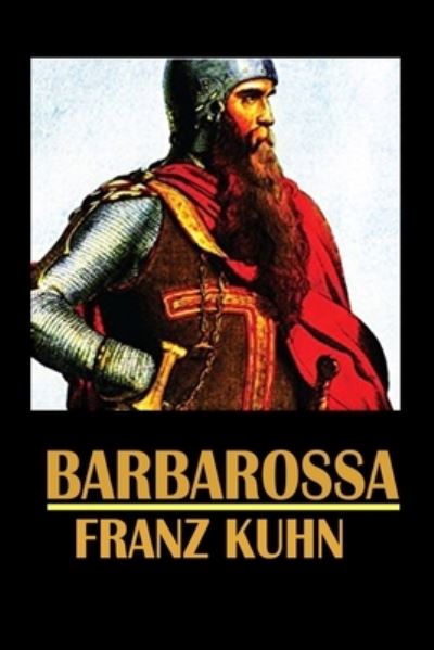 Cover for Franz Kuhn · Barbarossa (Paperback Book) (2021)