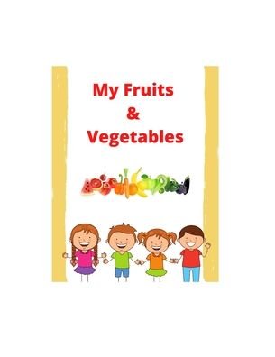 Cover for Dee Anderson · My Fruits And Vegetables Book (Paperback Book) (2021)