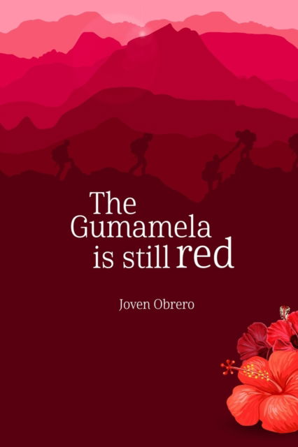 Cover for Joven Obrero · The Gumamela Is Still Red (Paperback Bog) (2021)