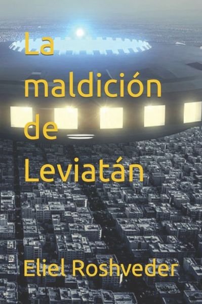 Cover for Eliel Roshveder · La maldicion de Leviatan (Paperback Book) (2022)