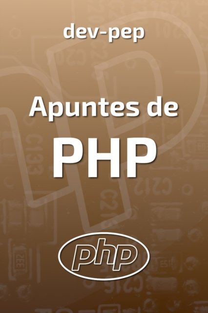Cover for Dev Pep · Apuntes de PHP (Taschenbuch) (2022)