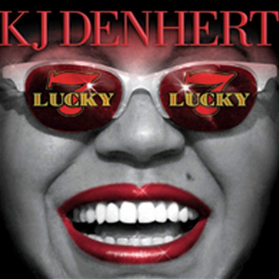 Cover for Kj Denhert · Lucky 7 (CD) [Enhanced edition] [Digipak] (2008)