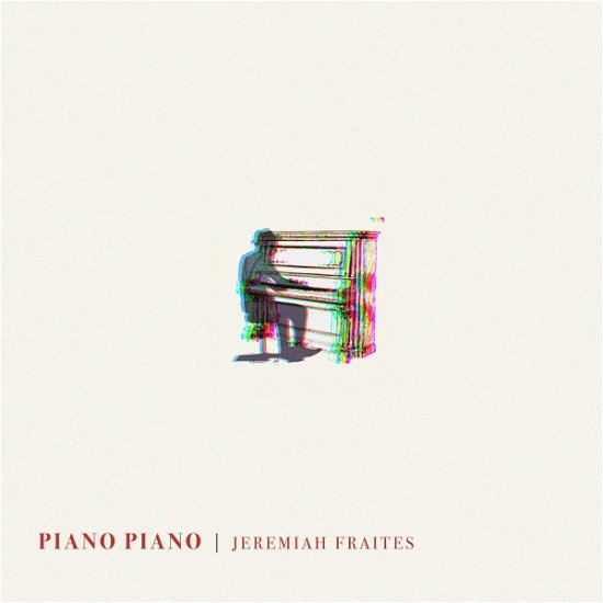 Cover for Jeremiah Fraites · Piano Piano (LP) (2023)