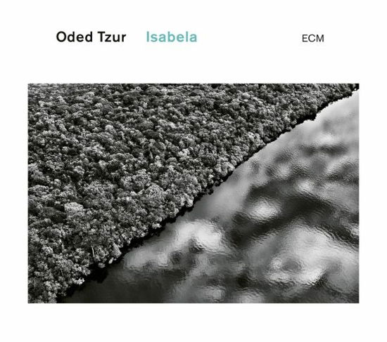 Isabela - Oded Tzur - Music - JAZZ - 0602445060146 - July 1, 2022