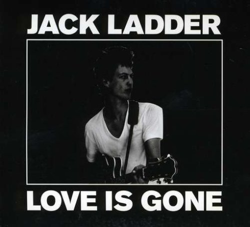 Cover for Jack Ladder · Love Is Gone (CD) (2008)