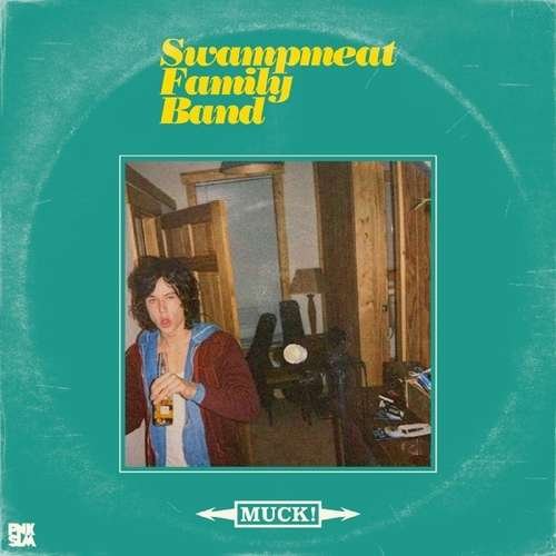 Cover for Swampmeat Family Band · Muck (LP) (2020)
