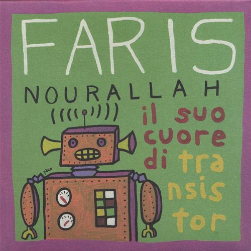 Cover for Faris Nourallah · Il Suo Cuore Di Transistor (CD) (2006)