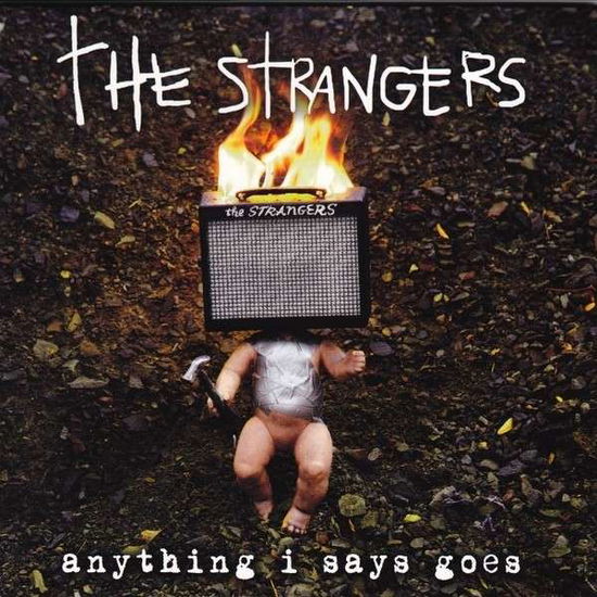 Cover for Strangers · Anything I Says Goes (CD) (2014)