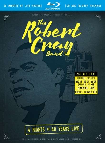 4 Nights Of 40 Years Live - Robert Cray - Elokuva - PROVOGUE - 0819873012146 - torstai 27. elokuuta 2015