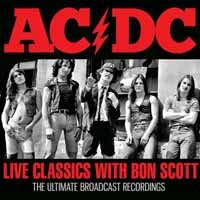 Cover for AC/DC · Live Classics with Bon Scott (CD) (2020)