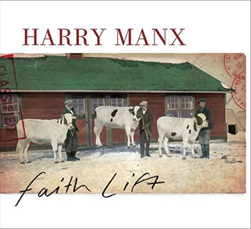 Cover for Harry Manx · Faith Lift (CD) (2017)