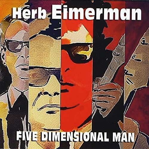 Cover for Herb Eimerman · Five Dimensional Man (CD) (2015)