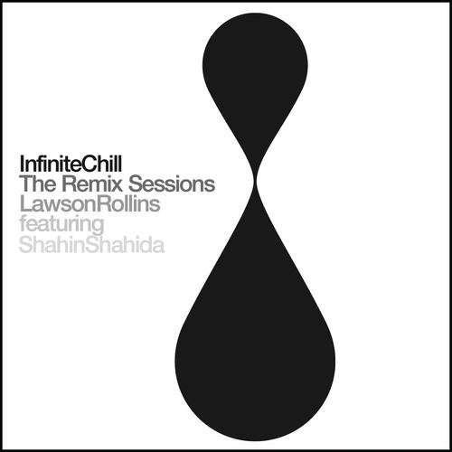 Cover for Lawson Rollins · Infinite Chill (Remix Sessions) (CD) (2015)
